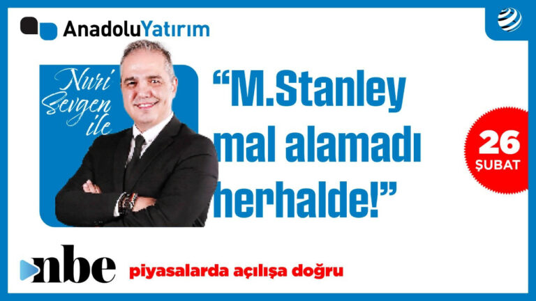 morgan-stanleyin-borsa-istanbul-raporu-dr-nuri-sevgen-26-subat-DyaEwlqL.jpg