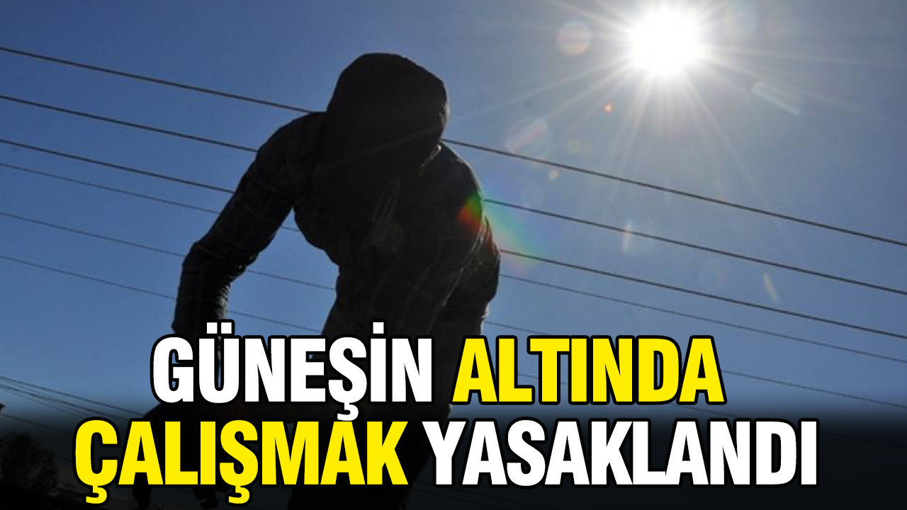 KKTC’den dikkat çeken karar: Güneşin altında çalışmak yasaklandı Haber gorseli